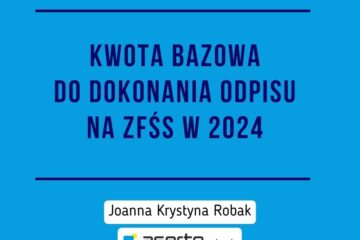 Kwota bazowa do dokonania odpisu na ZFŚS w 2024 roku